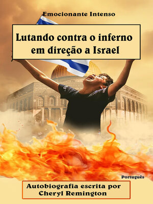 cover image of Lutando contra o inferno em direção a Israel